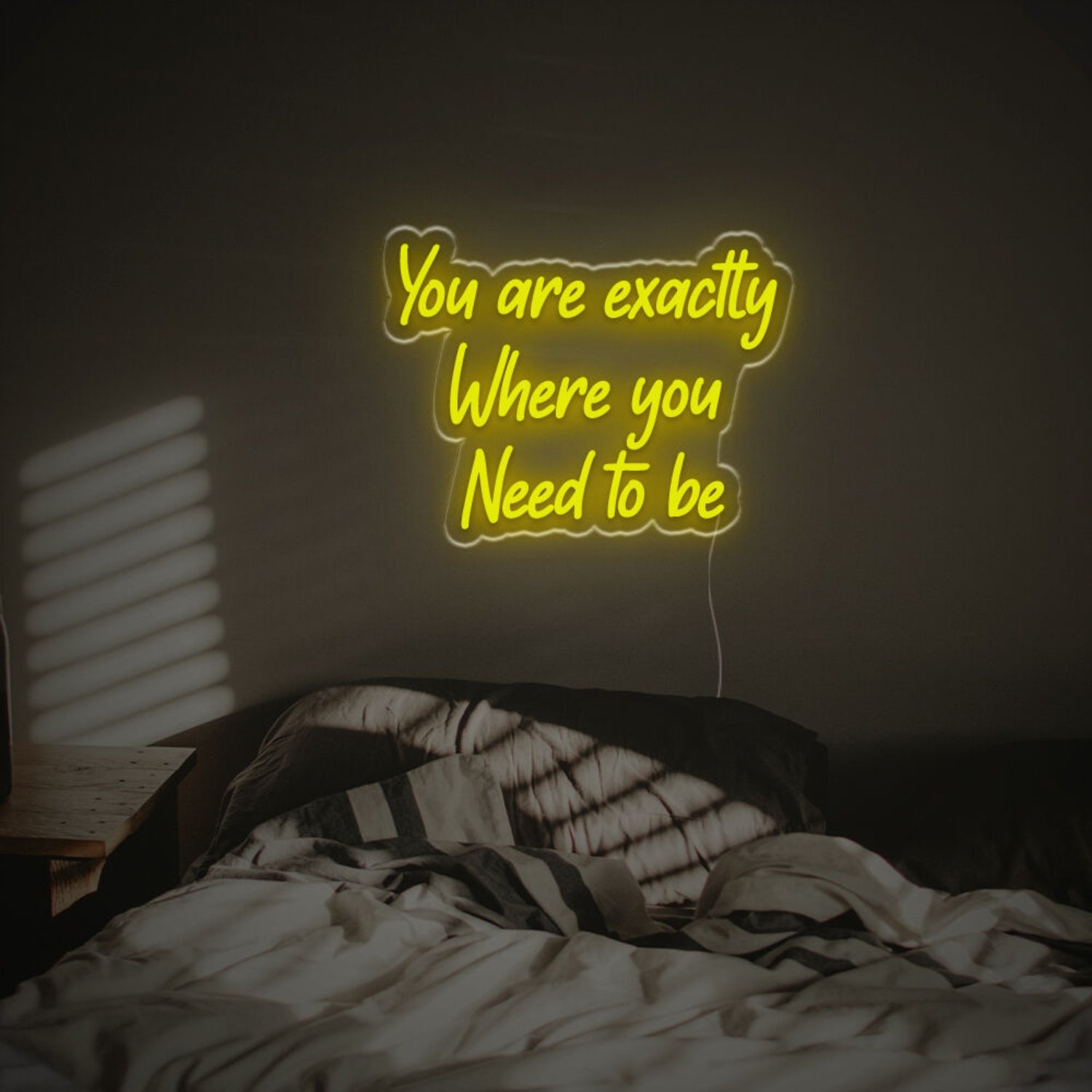 You Are Excatly You Need To Be Led Neon Sign | Shineneon