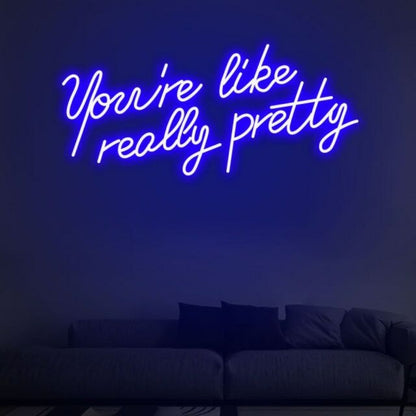 You Are Like Pretty Charming Neon For Beauty Salons | Shineneon