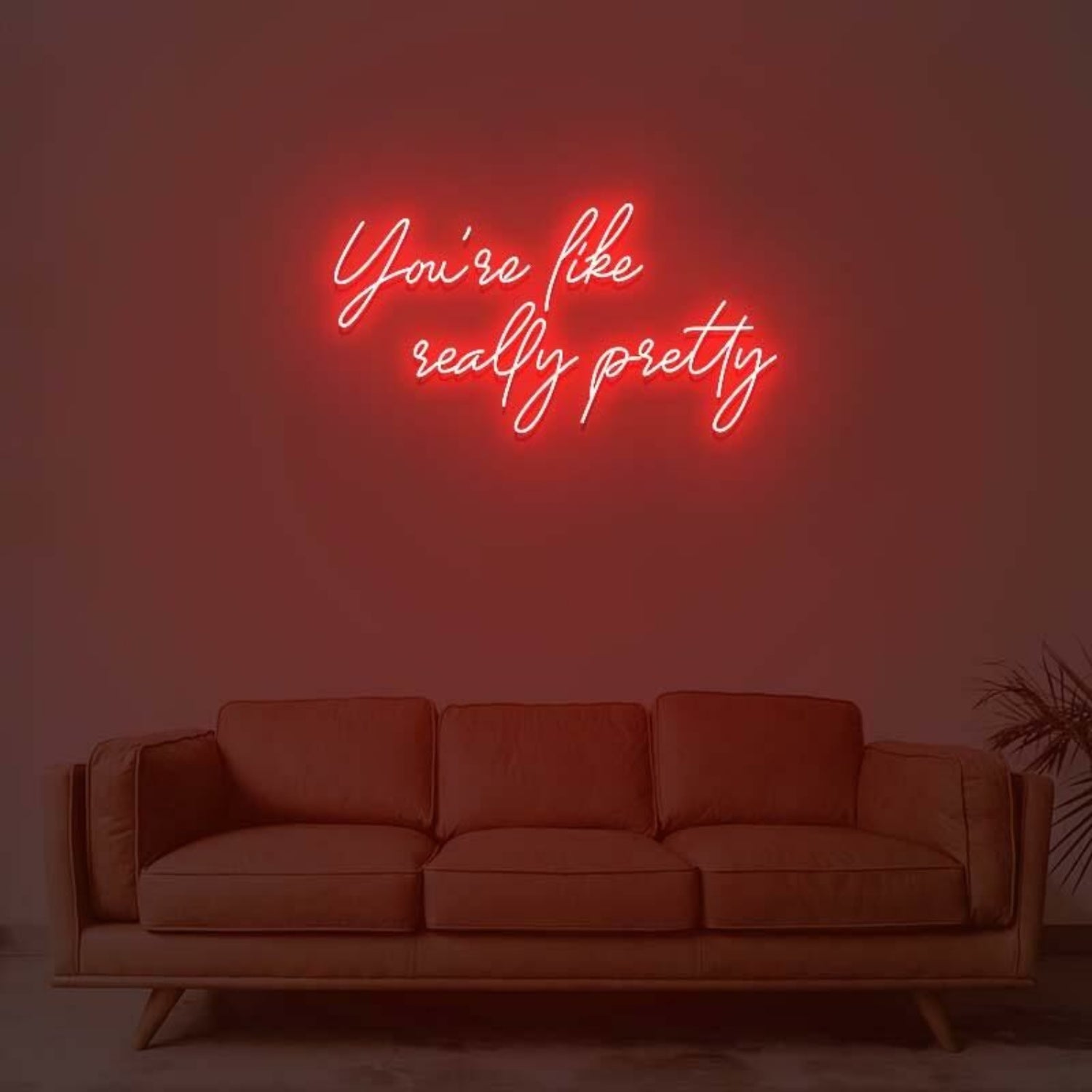 You Are Like Really Pretty 1 Led Neon Sign | Shineneon