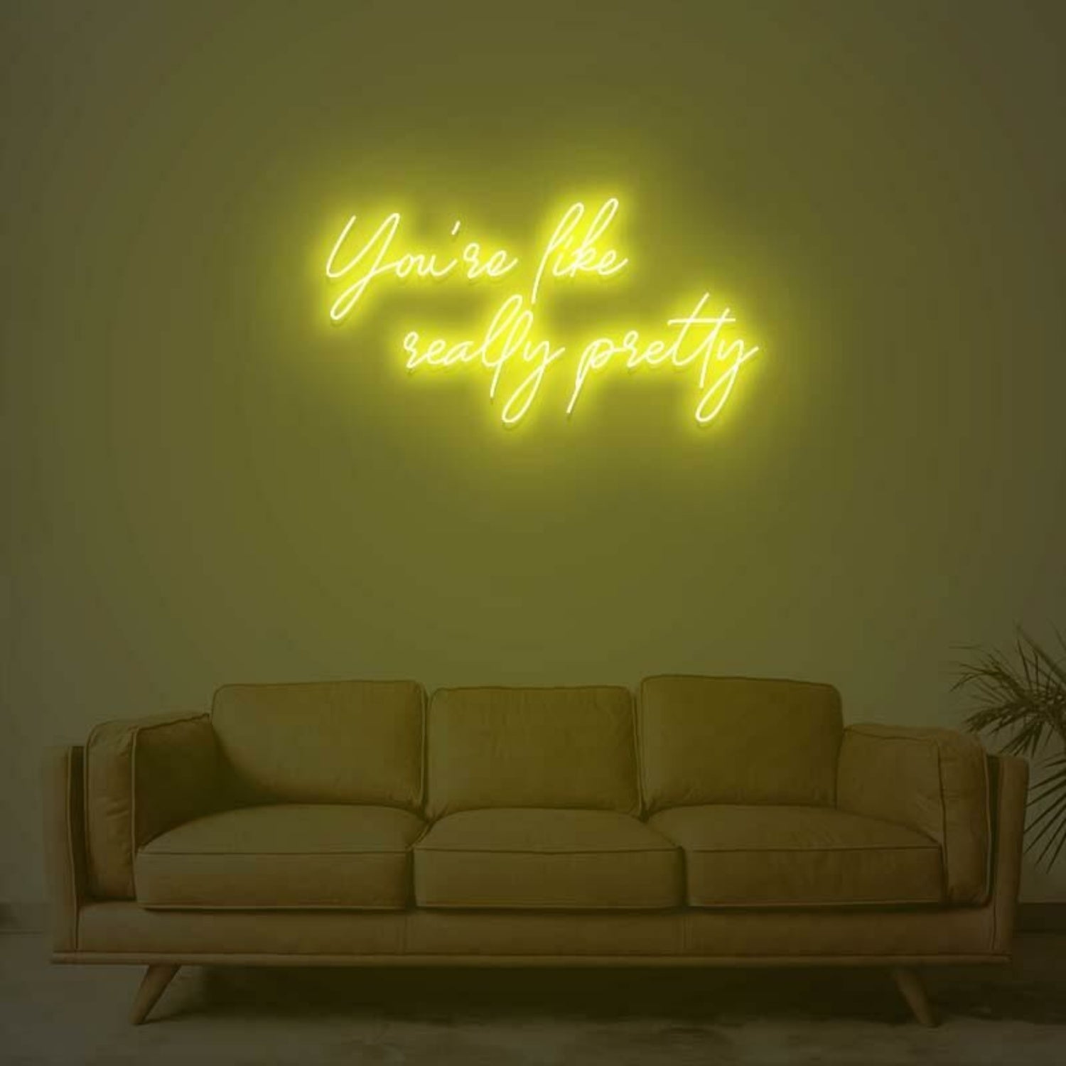 You Are Like Really Pretty 1 Led Neon Sign | Shineneon