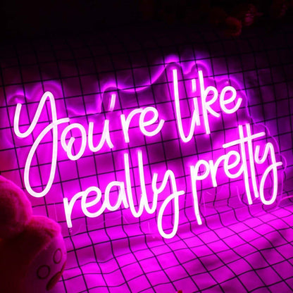 You Are Like Really Pretty Purple Led Neon Sign - Shineneon