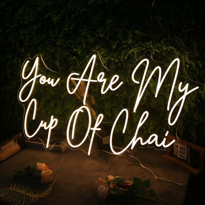 You Are My Cup Of Chai Yellow Led Neon Sign For Tea Lovers | Shineneon