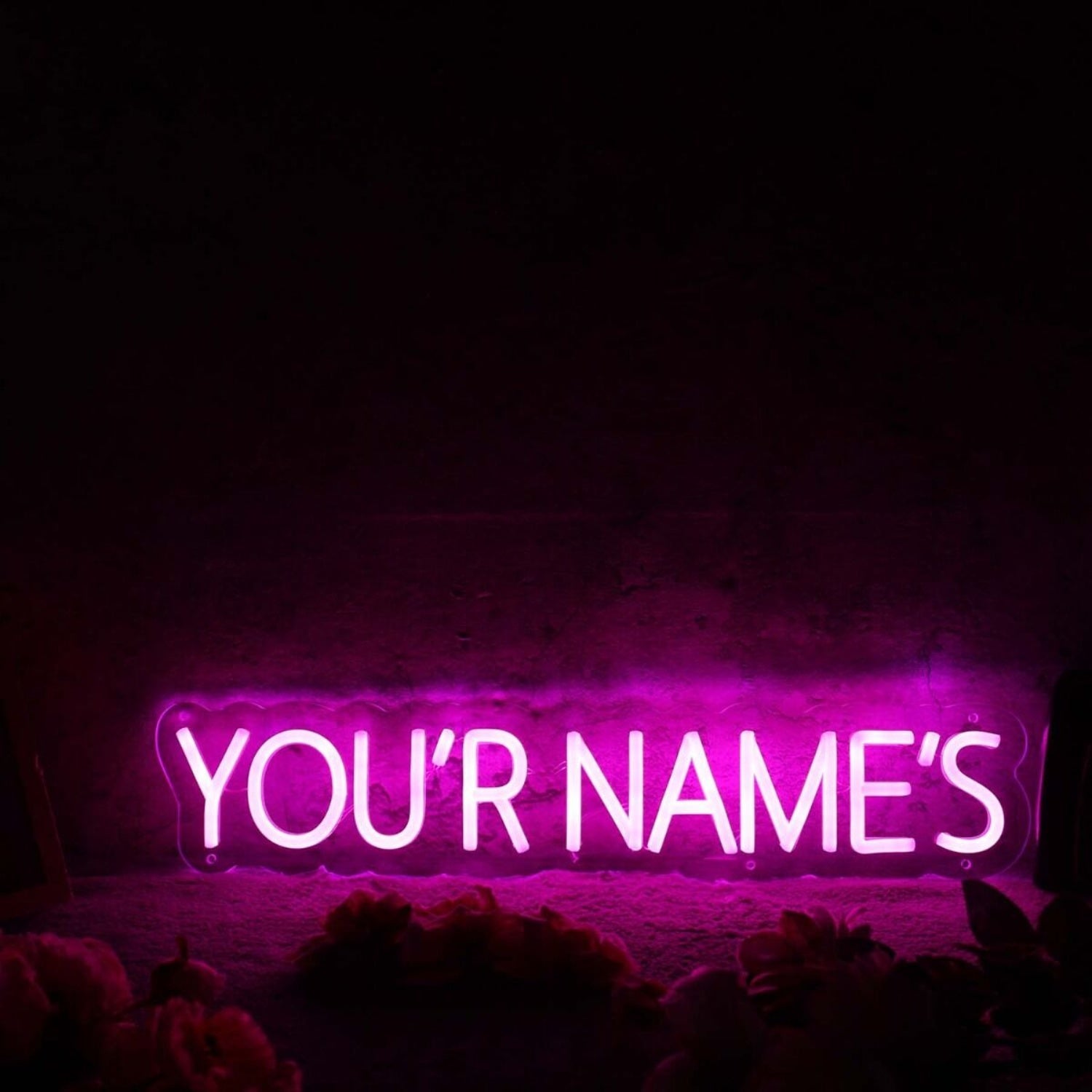 You Are Names Pink Led Neon Sign - Shineneon