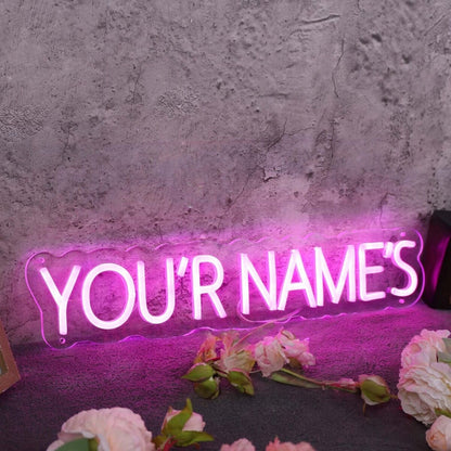 You Are Names Pink Led Neon Sign - Shineneon