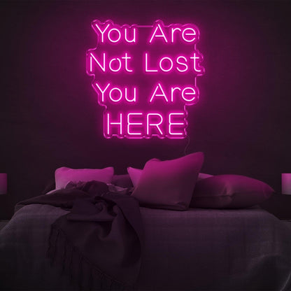 You Are Not Lost Here Vibrant Yellow Led Neon Sign For Bedroom Wall Decor | Shineneon