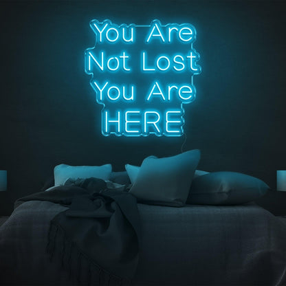 You Are Not Lost Here Vibrant Yellow Led Neon Sign For Bedroom Wall Decor | Shineneon