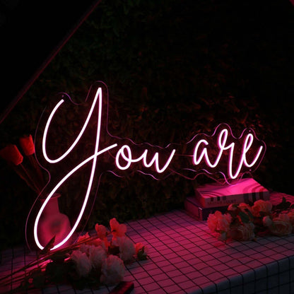 You Are Red Led Neon Sign - Shineneon