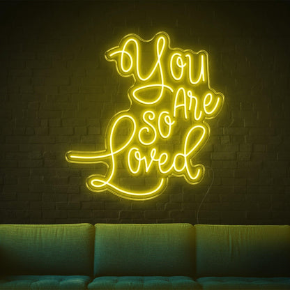 You Are So Loved Bright Yellow Led Neon Sign For Cozy Home Decor | Shineneon