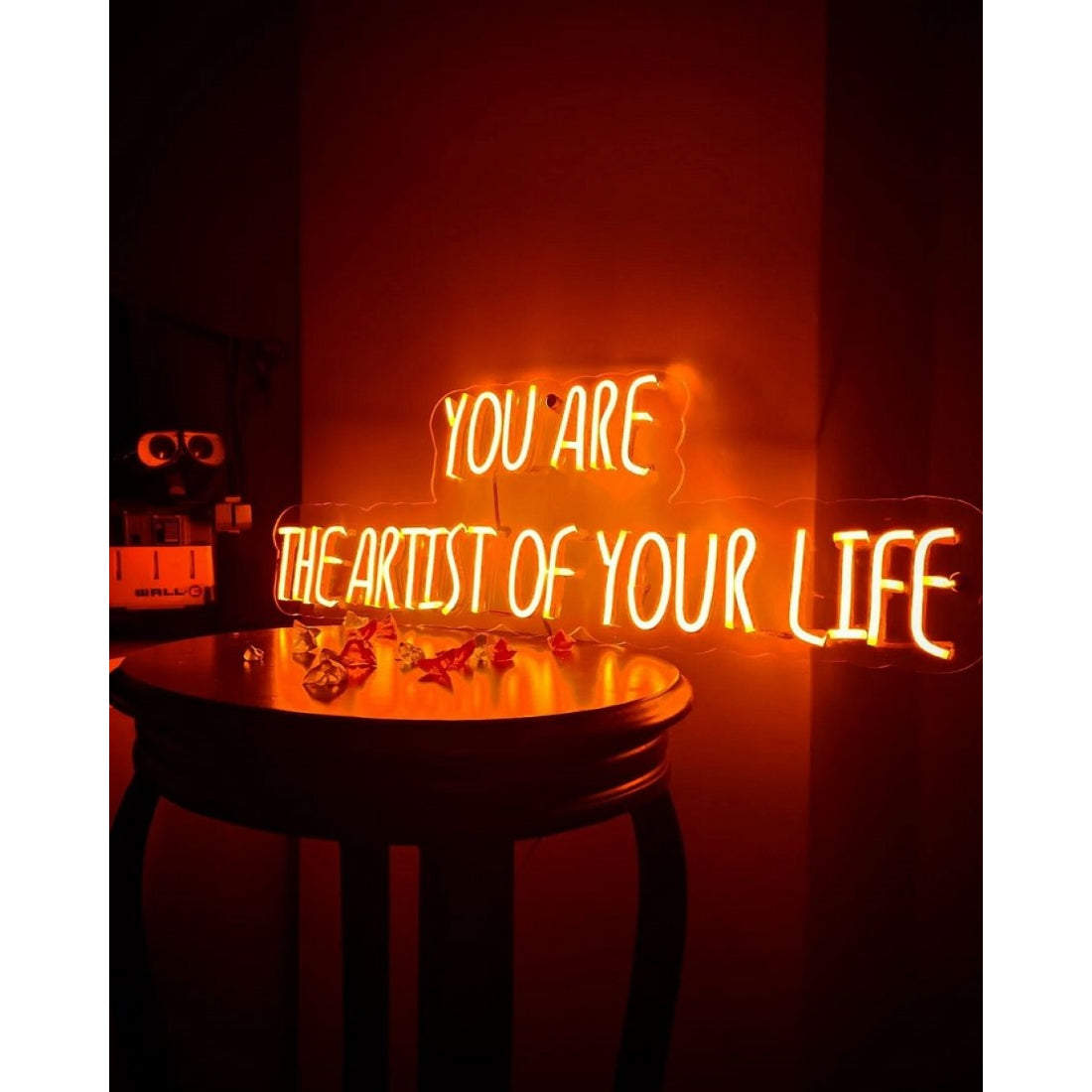 You Are The Artist Of Your Life Led Sign Business Neon Sign