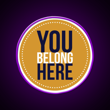 You Belong Here Circle Welcome Led Neon Sign Open Sign Rgb Color - Shineneon