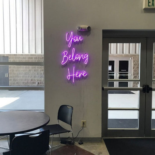 You Belong Here Led Sign Business Neon Sign