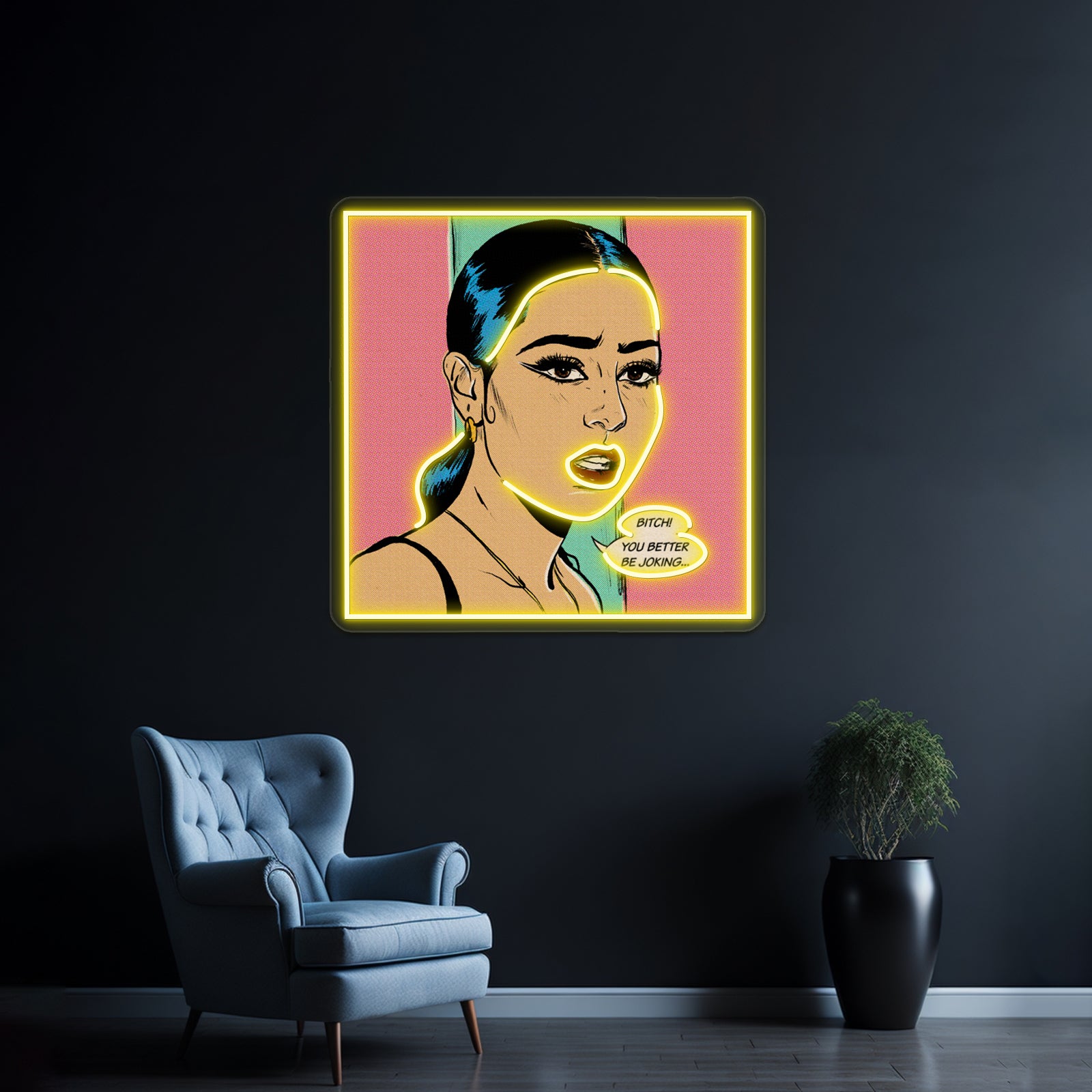 You Better Be Joking Artwork Led Neon Signs | Shineneon