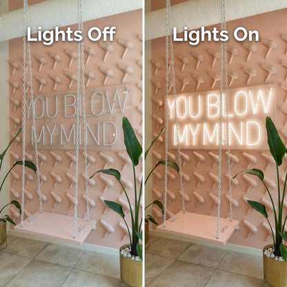 You Blow My Mind Wall Decor LED Neon Sign - 06 Day Night Comparison