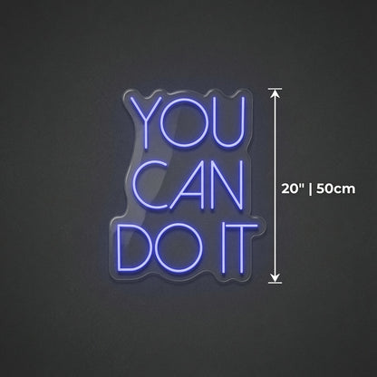 You Can Do It LED Neon Sign - 04 Size Image