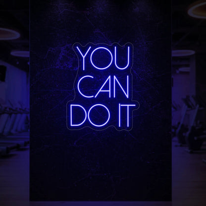 You Can Do It LED Neon Sign - Shineneon