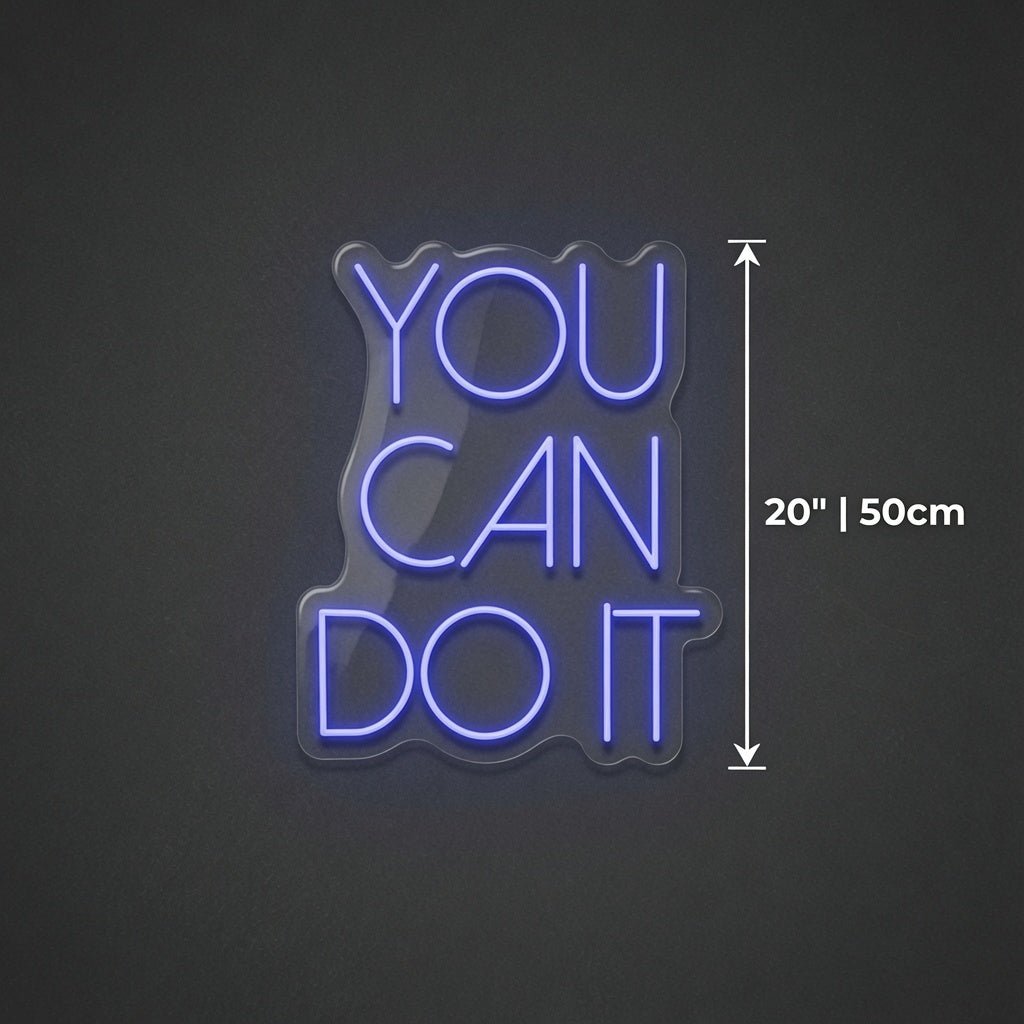 You Can Do It LED Neon Sign - Shineneon