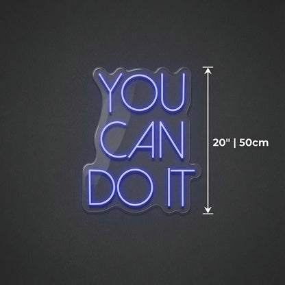 You Can Do It LED Neon Sign - Shineneon