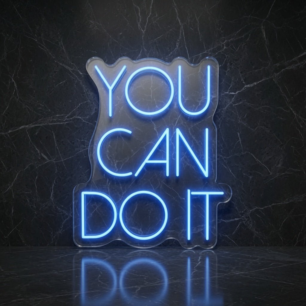 You Can Do It LED Neon Sign - Shineneon