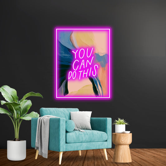 You Can Do This Abstract Art Inspirational Quote Wall Artwork Neon Signs