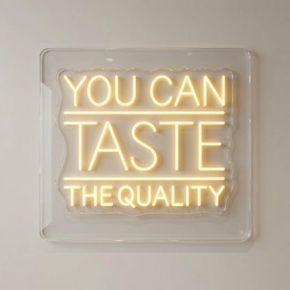 You Can Taste The Quality Wall Decor LED Neon Sign - 01 Original Product Image