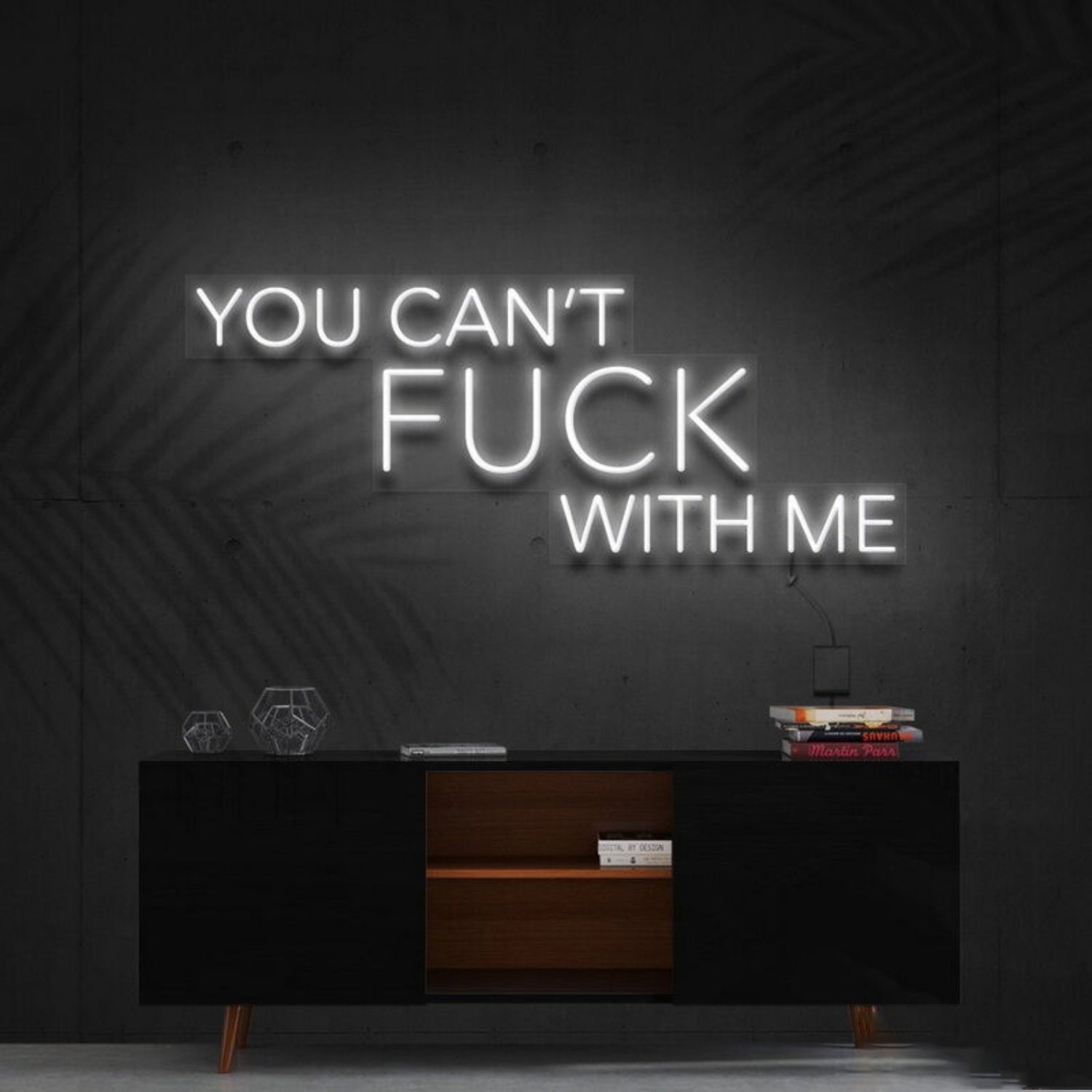 You Cant Fck With Me Led Neon Sign For Bold Statements - Shineneon