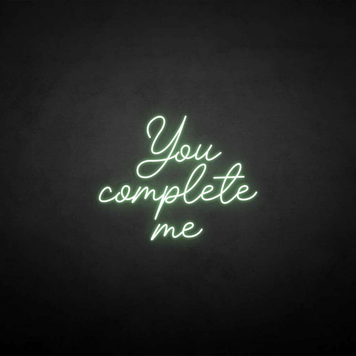 You Complete Me Neon Sign | Shineneon