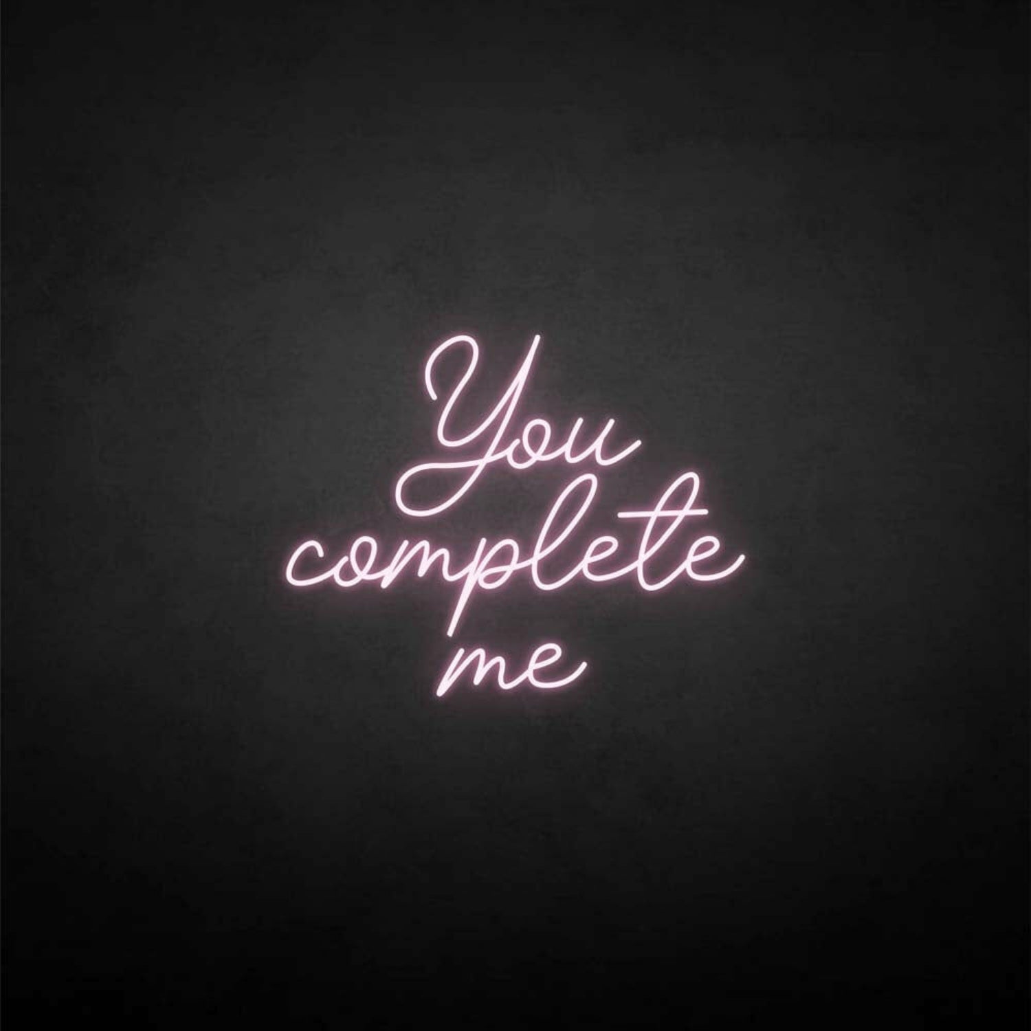 You Complete Me Neon Sign | Shineneon