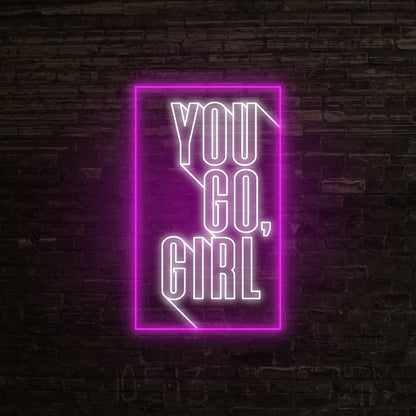 You Go Girl Led Neon Sign | Shineneon
