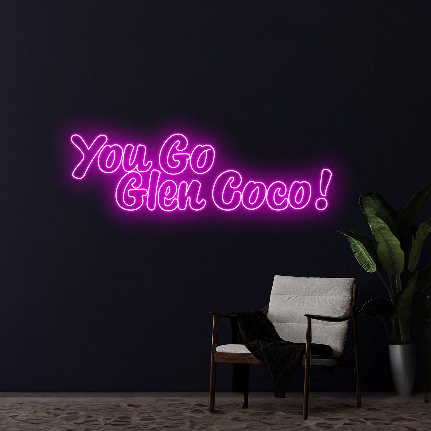 You Go Glen Coco Led Sign