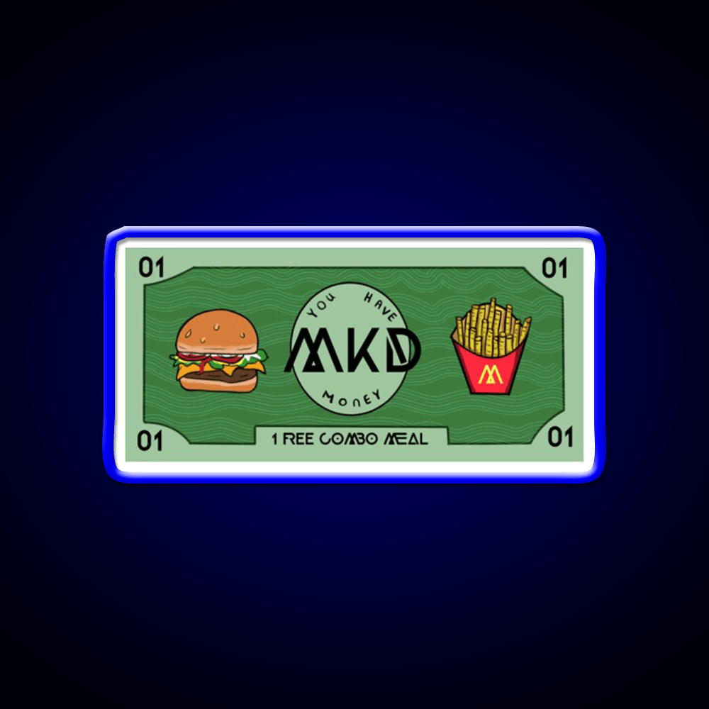You Got Mcdonalds Money Fast Food Led Neon Sign For Burger Place Rgb Color - Shineneon