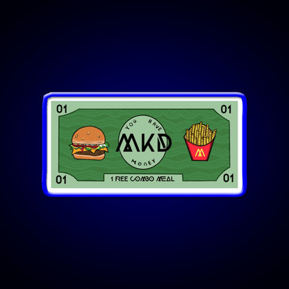 You Got Mcdonalds Money Fast Food Led Neon Sign For Burger Place Rgb Color - Shineneon