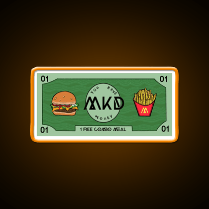 You Got Mcdonalds Money Fast Food Led Neon Sign For Burger Place Rgb Color - Shineneon