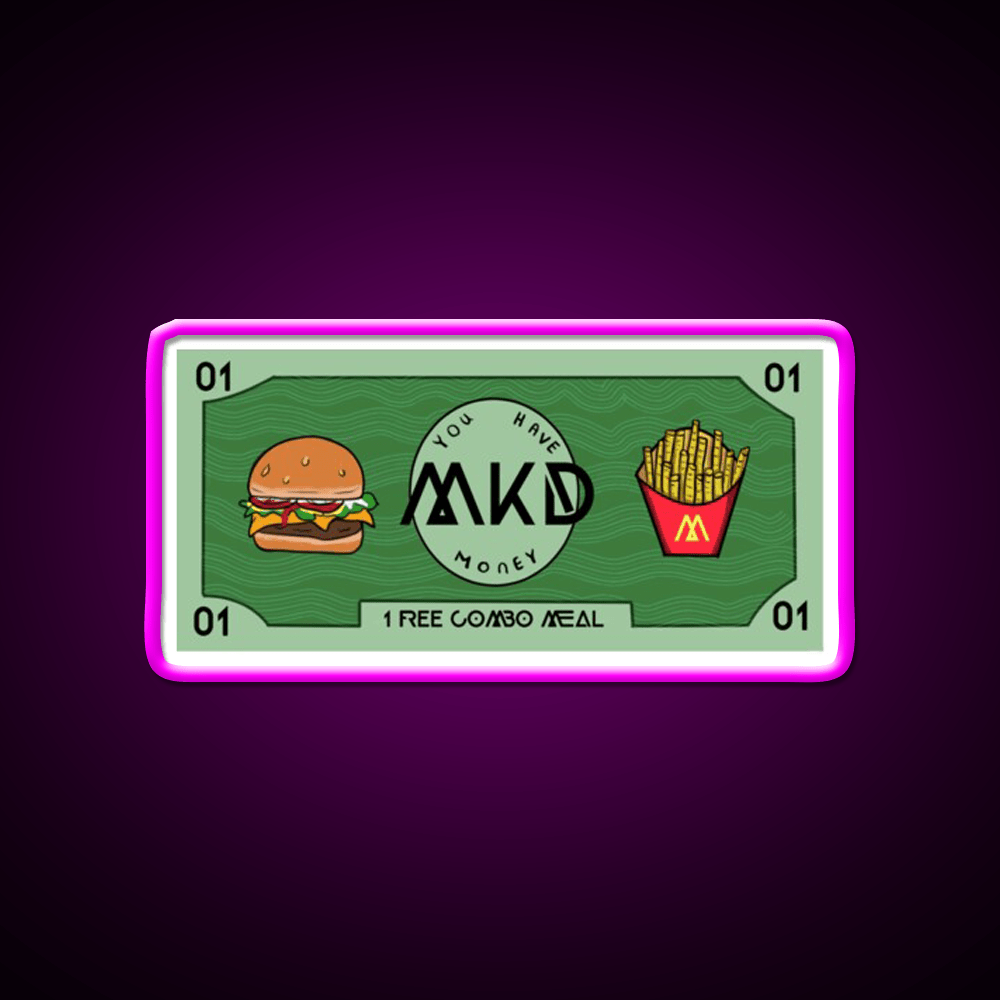 You Got Mcdonalds Money Fast Food Led Neon Sign For Burger Place Rgb Color - Shineneon