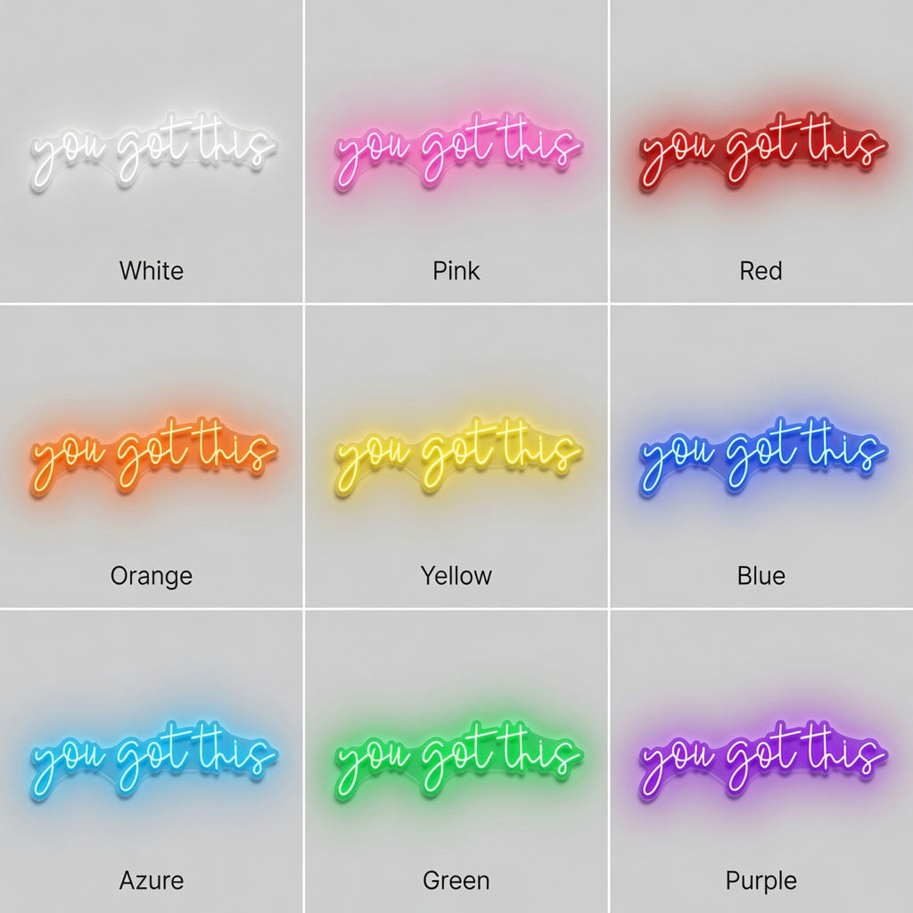 You Got This LED Neon Sign Bedroom Decor - 05 Color Grid