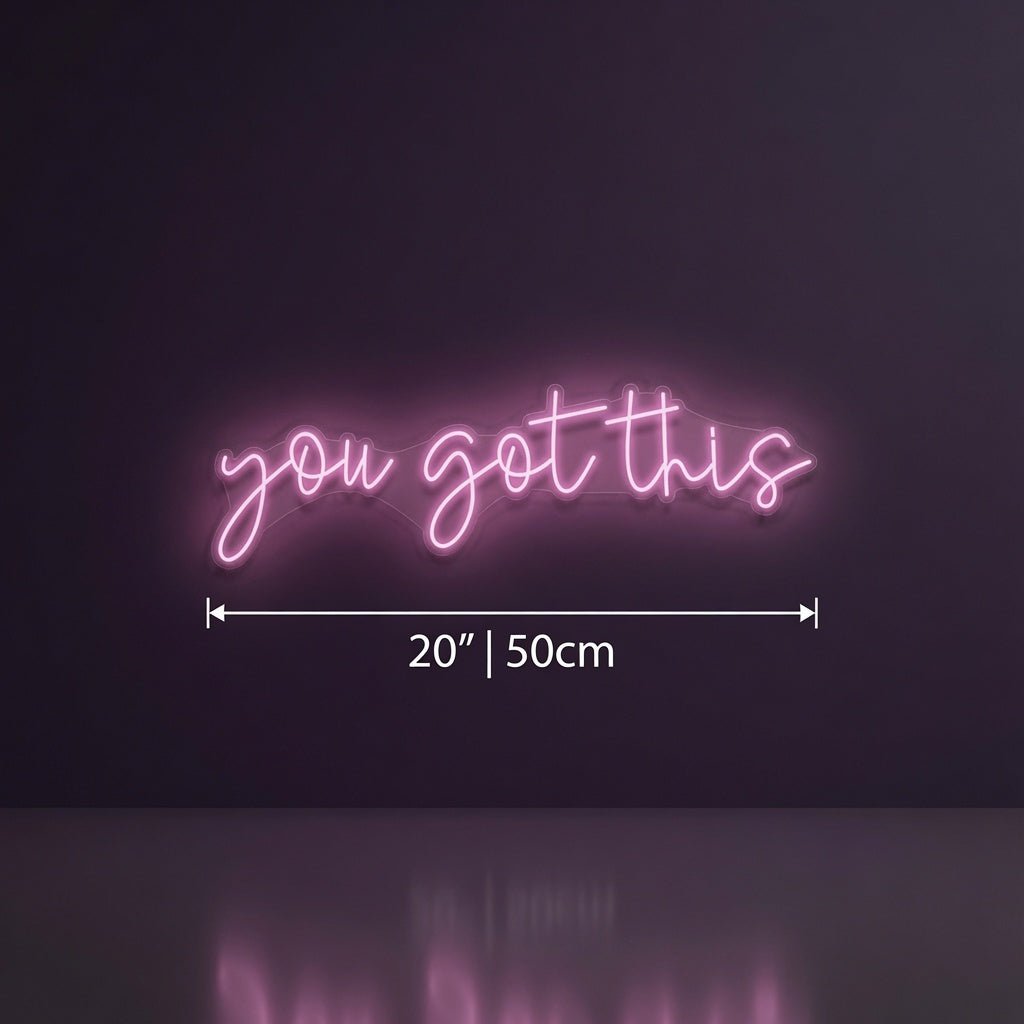 You Got This LED Neon Sign Bedroom Decor - Shineneon