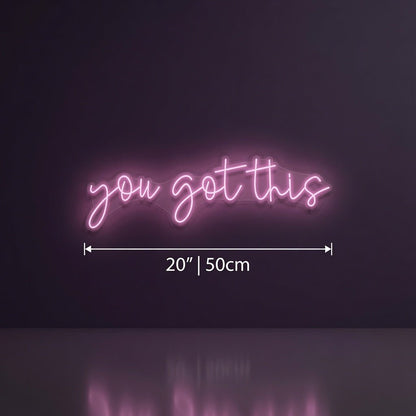 You Got This LED Neon Sign Bedroom Decor - Shineneon