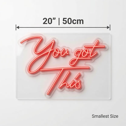 You Got This LED Neon Sign Home Wall Art - Shineneon