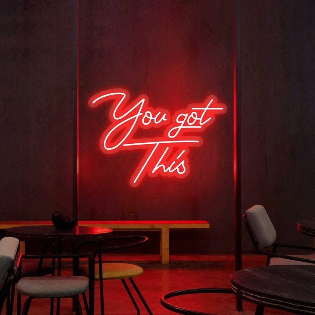 You Got This LED Neon Sign Home Wall Art - Shineneon