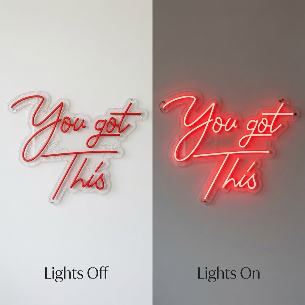 You Got This LED Neon Sign Home Wall Art - Shineneon