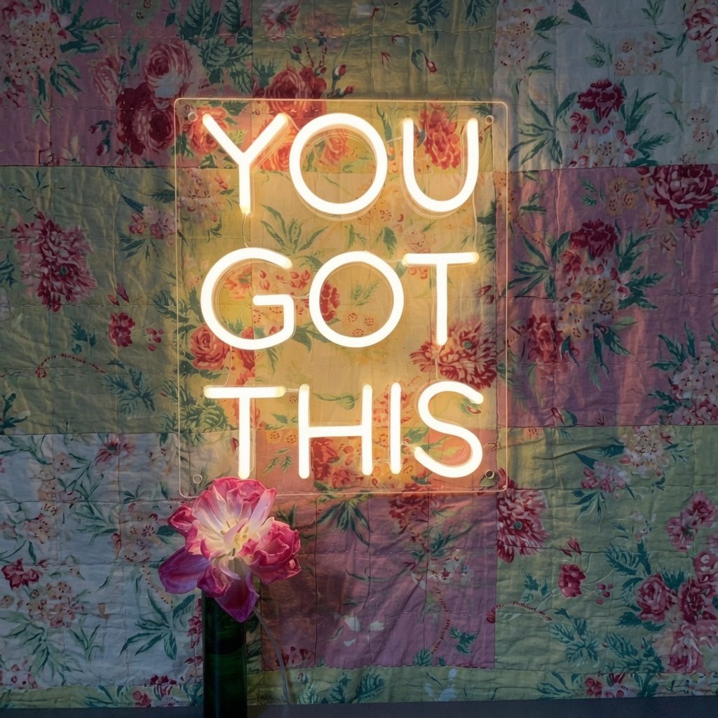 You Got This LED Neon Sign Wall Art - Shineneon