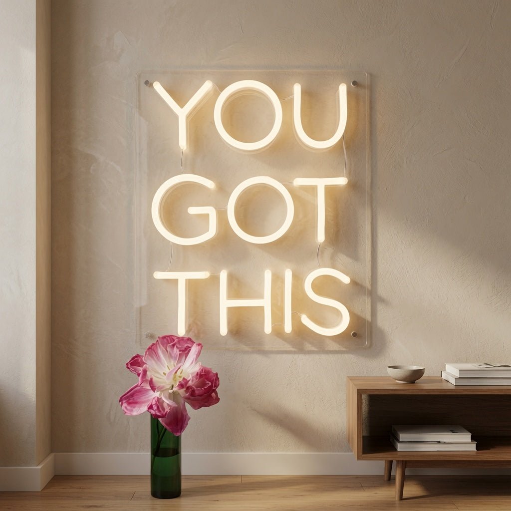 You Got This LED Neon Sign Wall Art - Shineneon