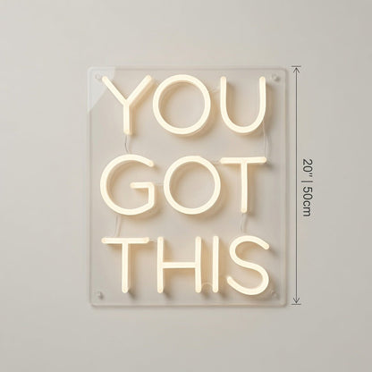 You Got This LED Neon Sign Wall Art - Shineneon