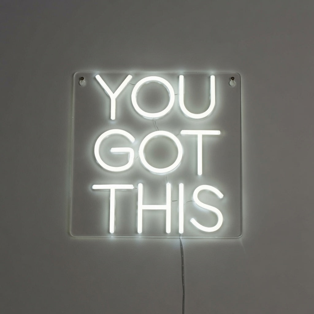 You Got This LED Neon Sign Wall Neon Sign - 01 Original Product Image