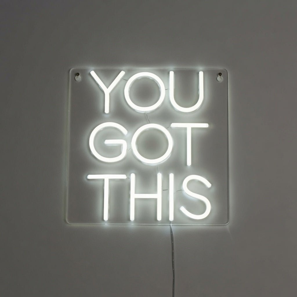 You Got This LED Neon Sign Wall Neon Sign - Shineneon