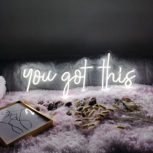 You Got This Led Sign Business Neon Signs Wall Decor