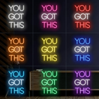 You Got This Modern LED Neon Sign - 05 Color Grid