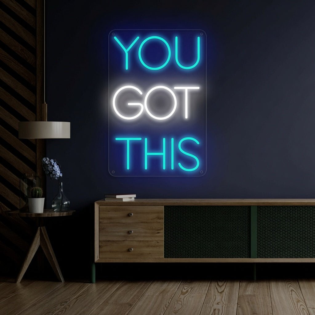 You Got This Modern LED Neon Sign - Shineneon