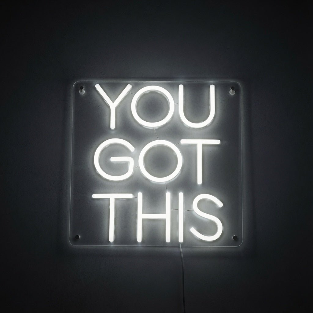You Got This Room Decor LED Neon Sign - Shineneon
