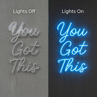 You Got This Script LED Neon Sign - Shineneon