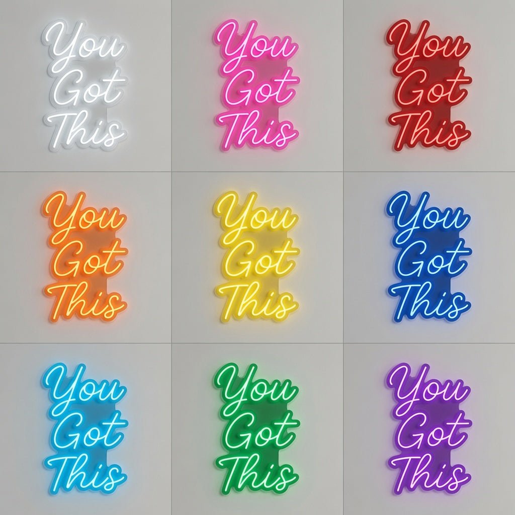 You Got This Script LED Neon Sign - Shineneon